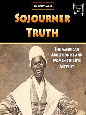 cover image of Sojourner Truth